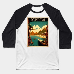 Polynesia Vintage Travel Art Poster Baseball T-Shirt